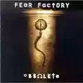 Fear Factory Obsolete