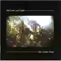 Sad Lovers & Giants Epic Garden Music / Feeding The Flame
