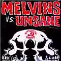 The Melvins & The Unsane Alleged / The Bloat