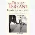 Tiziano Terzani La fine è il mio inizio