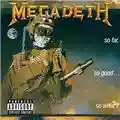 Megadeth So Far, So Good... So What!