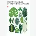 stefano mancuso LA NAZIONE DELLE PIANTE