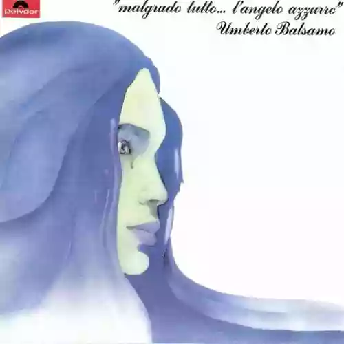 Cover di Malgrado Tutto.. L'Angelo Azzurro
