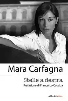 Stelle a destra - Mara Carfagna - recensione