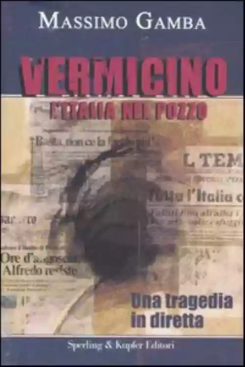 Cover di Vermicino. L'Italia nel pozzo.