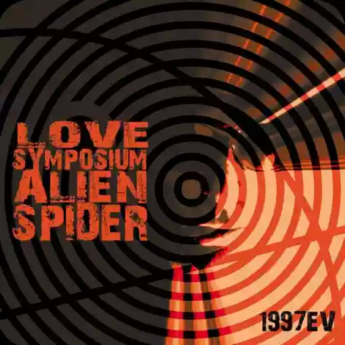 Cover di Love Symposium Alien Spider