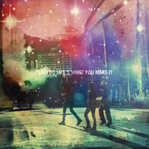 Cover di Life's What You Make It
