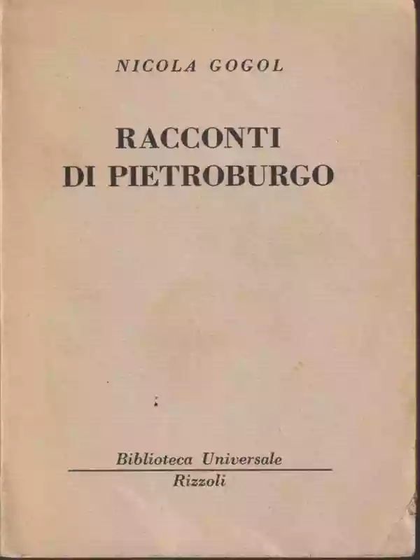 Racconti di Pietroburgo by Pietro Zveteremich, Nikolai Gogol