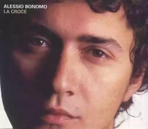 Cover Alessio Bonomo - La croce