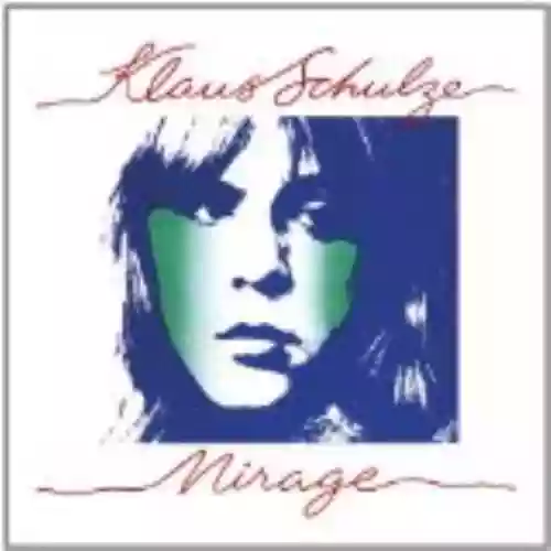 Cover Klaus Schulze - Mirage
