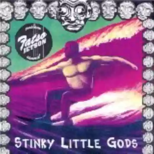 Cover di Stinky Little Gods