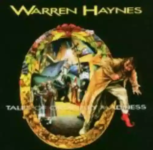 Cover Warren Haynes - Tales of Ordinary Madness