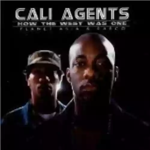 Cover Cali Agents - How the West Was One