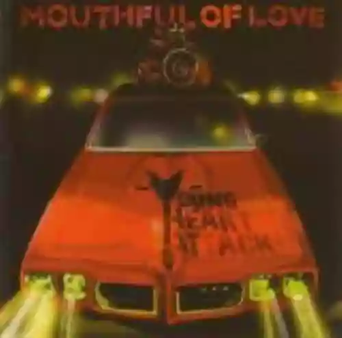 Cover di Mouthful of Love