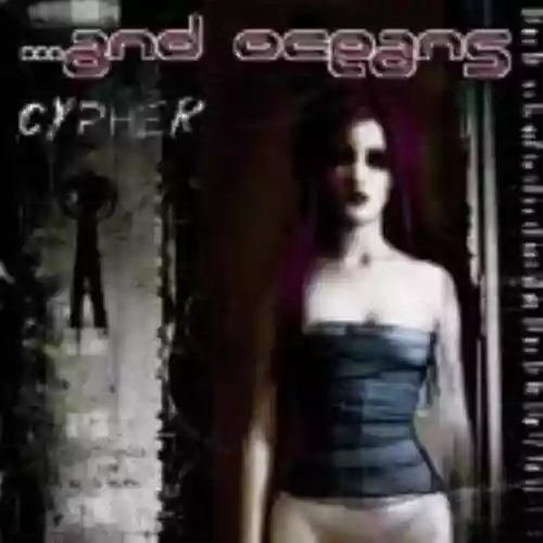 Cover ...and Oceans - Cypher: Insect Angels and Devil Worms