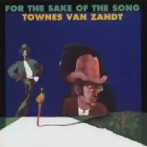 Cover Townes Van Zandt - For the Sake of the Song