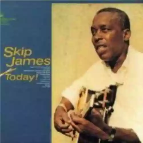 Cover Skip James - Today!