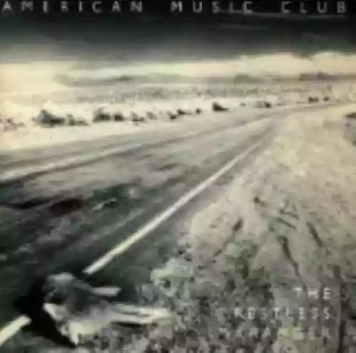 Cover American Music Club - The Restless Stranger