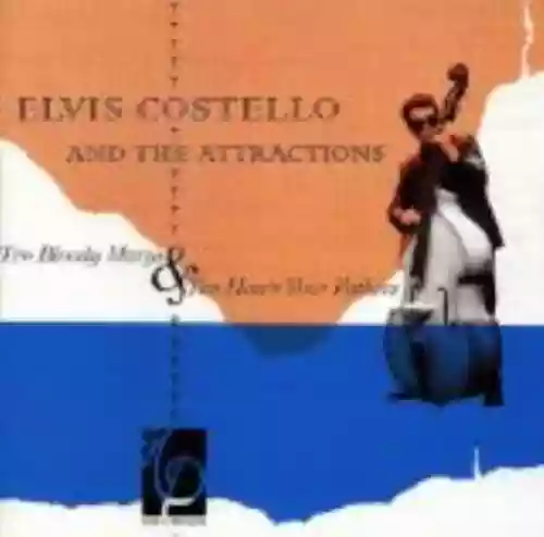 Cover Elvis Costello & The Attractions - Ten Bloody Marys & Ten How's Your Fathers