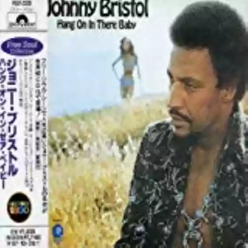 Cover Johnny Bristol - Hang on in There Baby