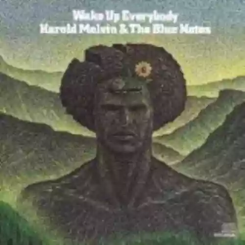 Cover Harold Melvin & The Blue Notes - Wake Up Everybody