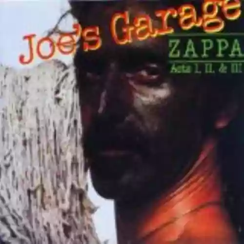 Cover Frank Zappa - Joe’s Garage: Acts I, II & III
