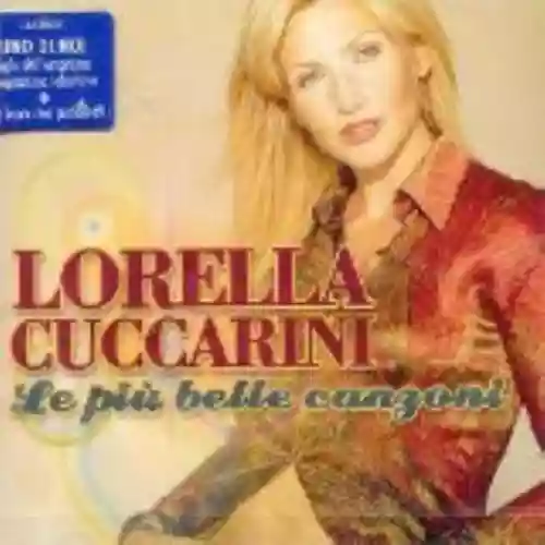 Cover Lorella Cuccarini - Le più belle canzoni