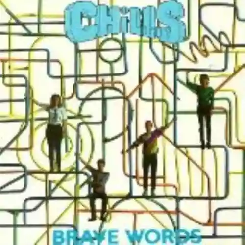 Cover The Chills - Brave Words