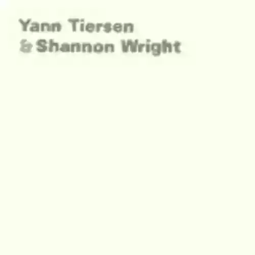 Cover di Yann Tiersen & Shannon Wright