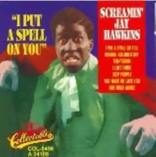 Cover Screamin' Jay Hawkins - I Put a Spell on You