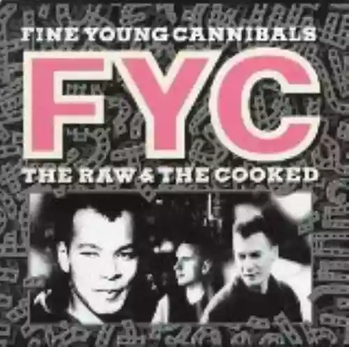 Cover Fine Young Cannibals - The Raw & The Cooked
