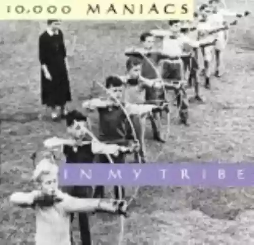 Cover 10,000 Maniacs - In My Tribe
