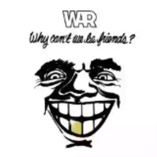Cover di Why Can't We Be Friends?