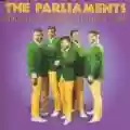 <b>The Parliaments</b> • Testify! The Best of the Early Years