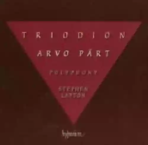 Cover Arvo Pärt - Triodion (Polyphony feat. conductor: Stephen Layton)