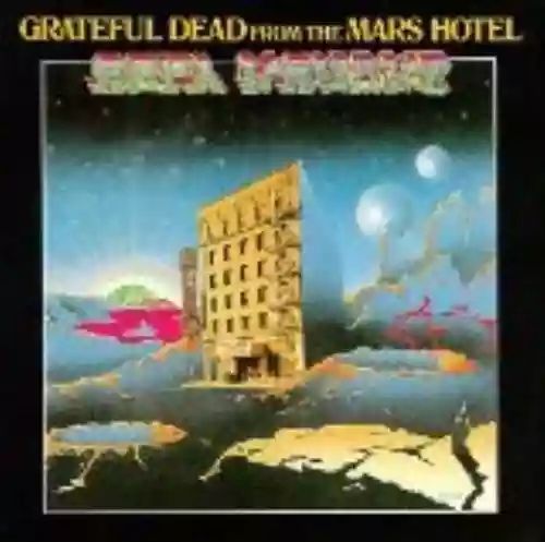 Cover Grateful Dead - From the Mars Hotel