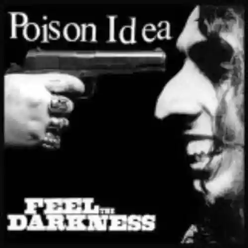 Cover Poison Idea - Feel the Darkness
