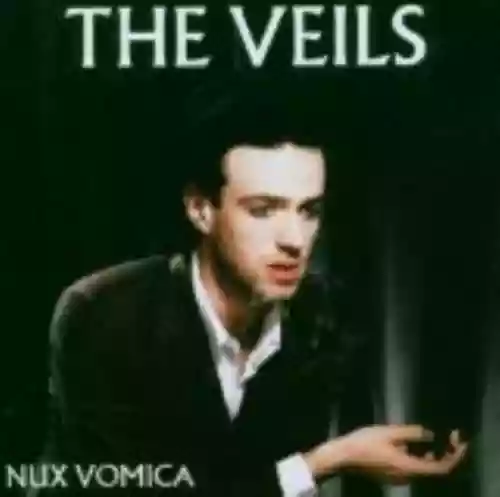 Cover The Veils - Nux Vomica