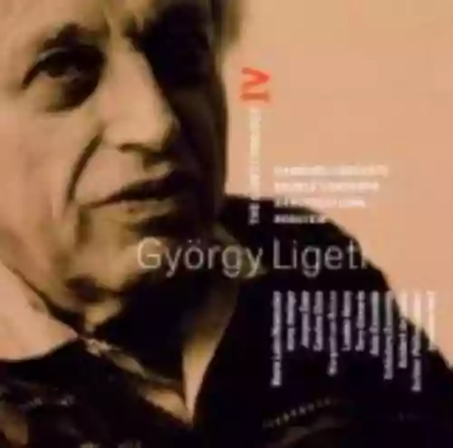 Cover di The Ligeti Project IV: Concertos / Ramifications / Requiem