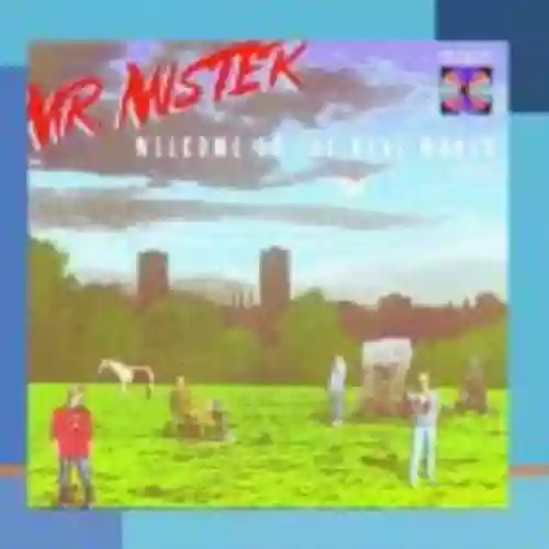 Cover Mr. Mister - Welcome to the Real World