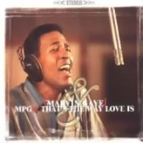Cover Marvin Gaye - M.P.G. / That's the Way Love Is
