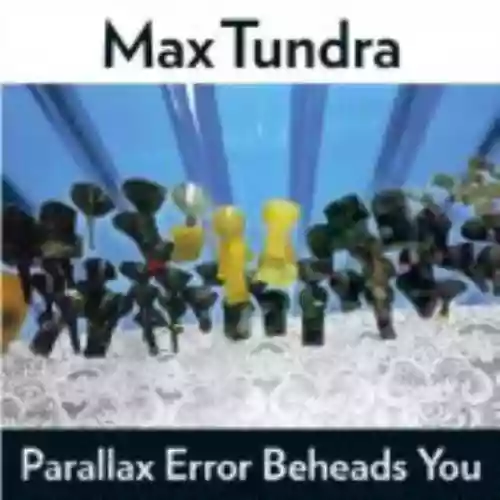 Cover Max Tundra - Parallax Error Beheads You