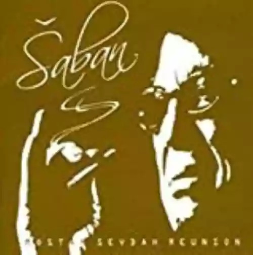 Cover Mostar Sevdah Reunion - Šaban