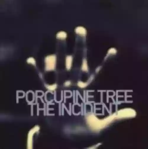 Cover Porcupine Tree - The Incident