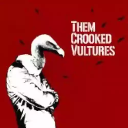 Cover di Them Crooked Vultures