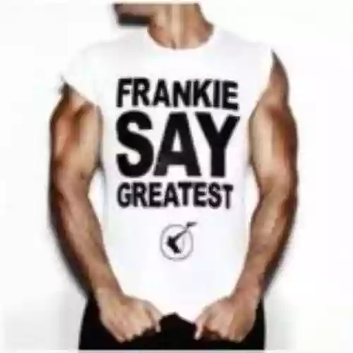 Cover di Frankie Say Greatest