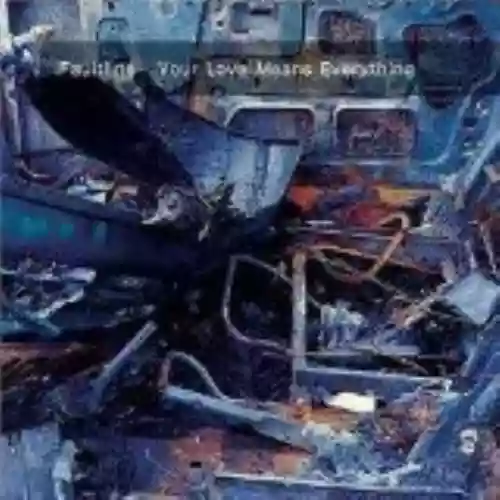 Cover Faultline - Your Love Means Everything