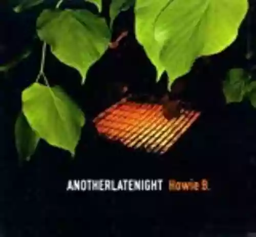 Cover Howie B - AnotherLateNight: Howie B.