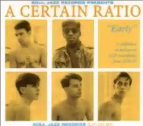 Cover A Certain Ratio - Early