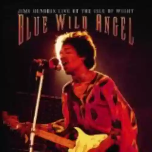 Cover di Blue Wild Angel: Live at the Isle of Wight